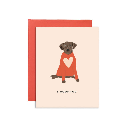 Cute Dog Card I Woof You Love Card