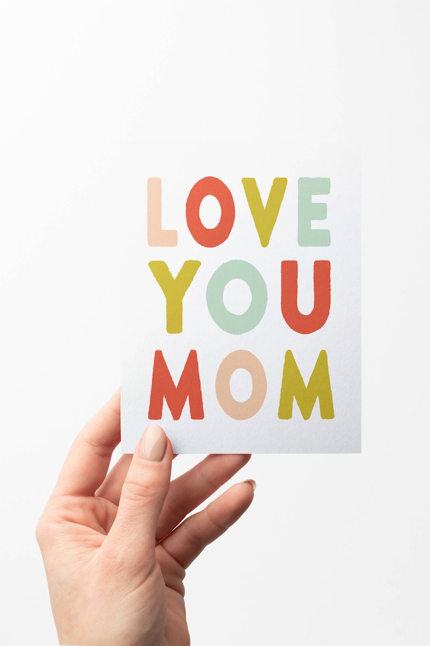 LOVE YOU MOM Card